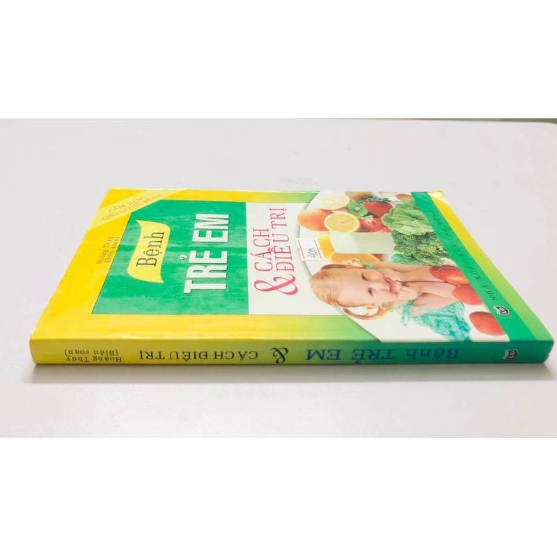 BỆNH TRẺ EM & CÁCH ĐIỀU TRỊ  - 311 trang, nxb: 2009 337771