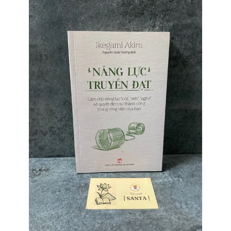 Năng lực truyền đạt - Ikegami Akira (Sách mới) Sách kỹ năng STB0302 909565