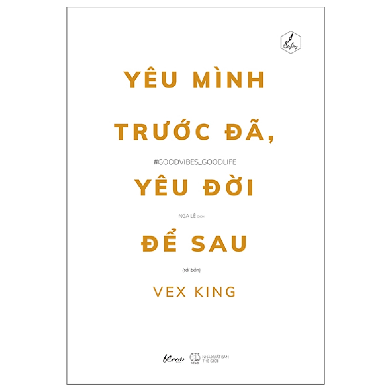 Yêu Mình Trước Đã, Yêu Đời Để Sau (2025) - Vex King 699815
