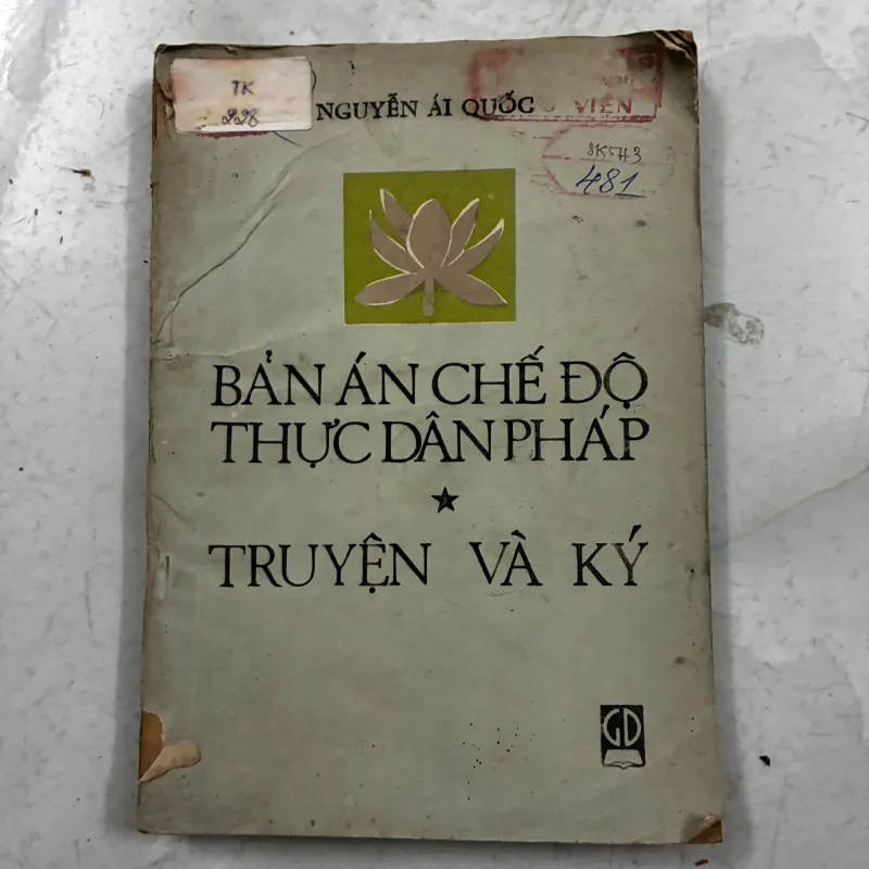 Bản án chế độ Thực dân Pháp (Truyện và ký) - Nguyễn Ái Quốc - 1985s 1024693