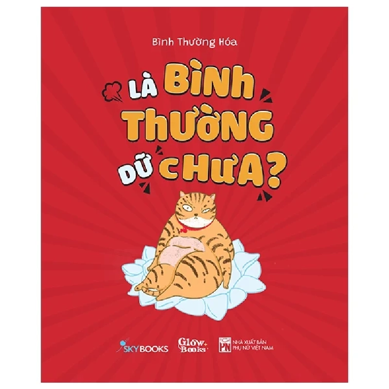 Là Bình Thường Dữ Chưa? - Bình Thường Hóa 250420