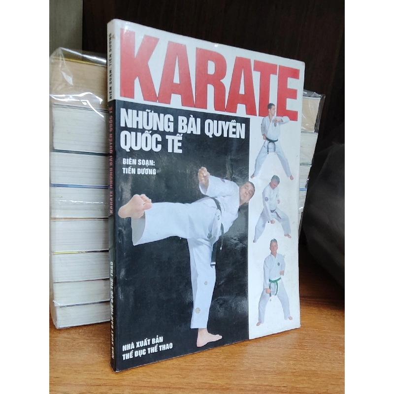 Karate những bài quyền quốc tế - Tiến Dương biên soạn 1019784