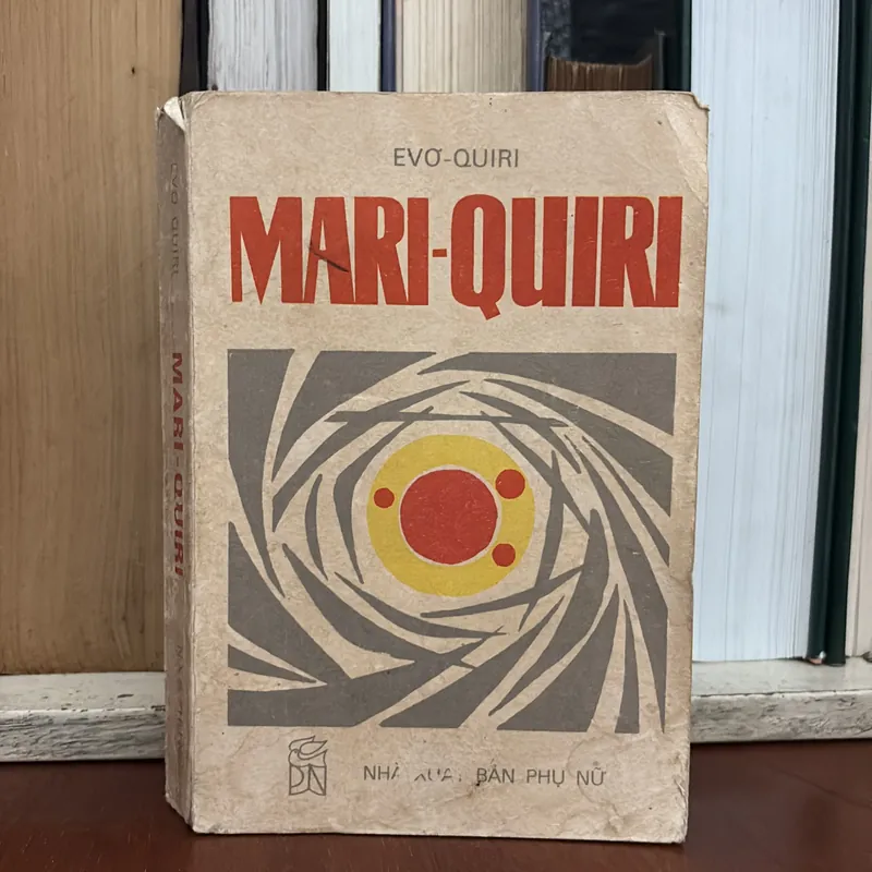 II Sách Xưa: MARI QUIRI - EVƠ QUIRI - 1982 591659