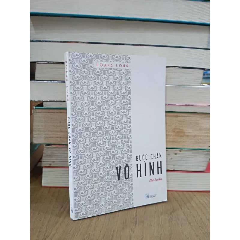 Bước chân vô hình (thơ Haiku) - Hoàng Long 560691