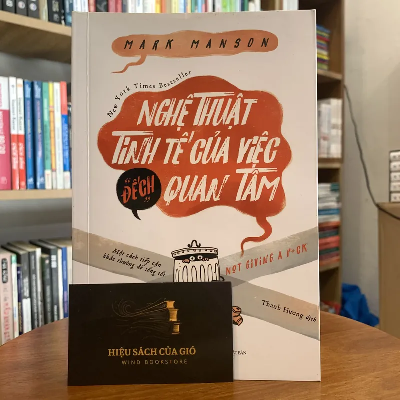 Nghệ thuật tinh tế của việc đếch quan tâm - Mark Manson 708392