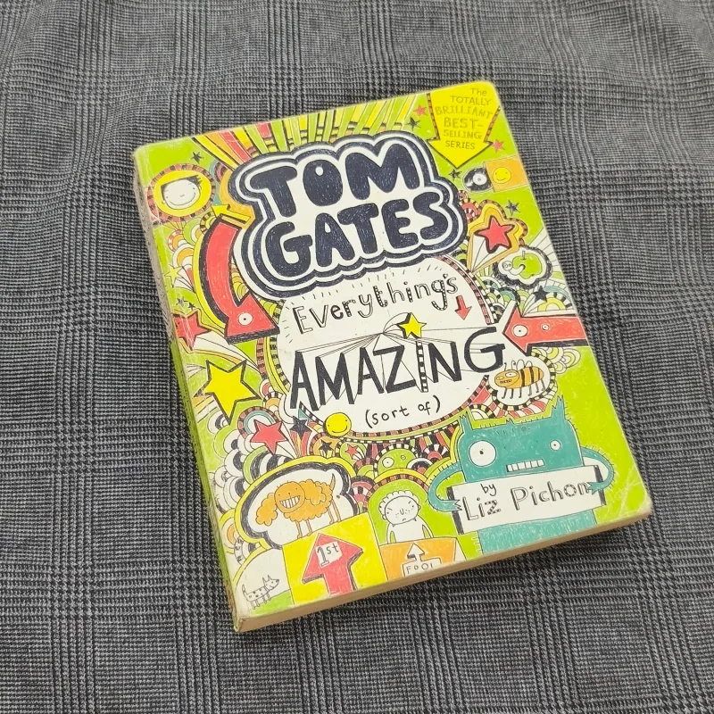 (Ngoại văn) Tom Gates - Book 3: Everything's Amazing (sort of) - by Liz Pichon 1036164