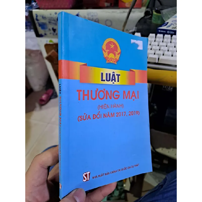 Luật thương mại (hiện hành) (sửa đổi năm 2017,2019) GIÁO TRÌNH, CHUYÊN MÔN HCM1008 577419