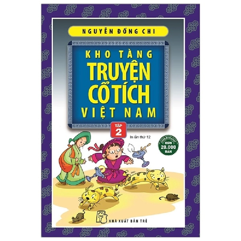 Kho Tàng Truyện Cổ Tích Việt Nam - Tập 2 - Nguyễn Đổng Chi (Mới 100%) Truyện thiếu nhi, NXB Trẻ - SÁCH ĐẠI HỌC 490121