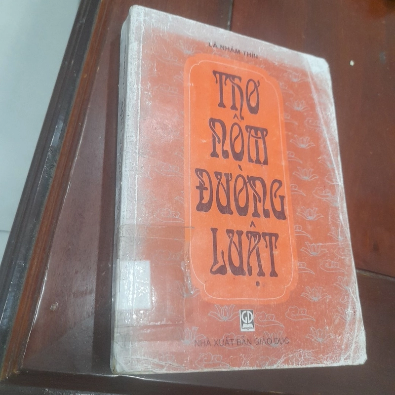 Lã Nhâm Thìn - THƠ NÔM ĐƯỜNG LUẬT 530321