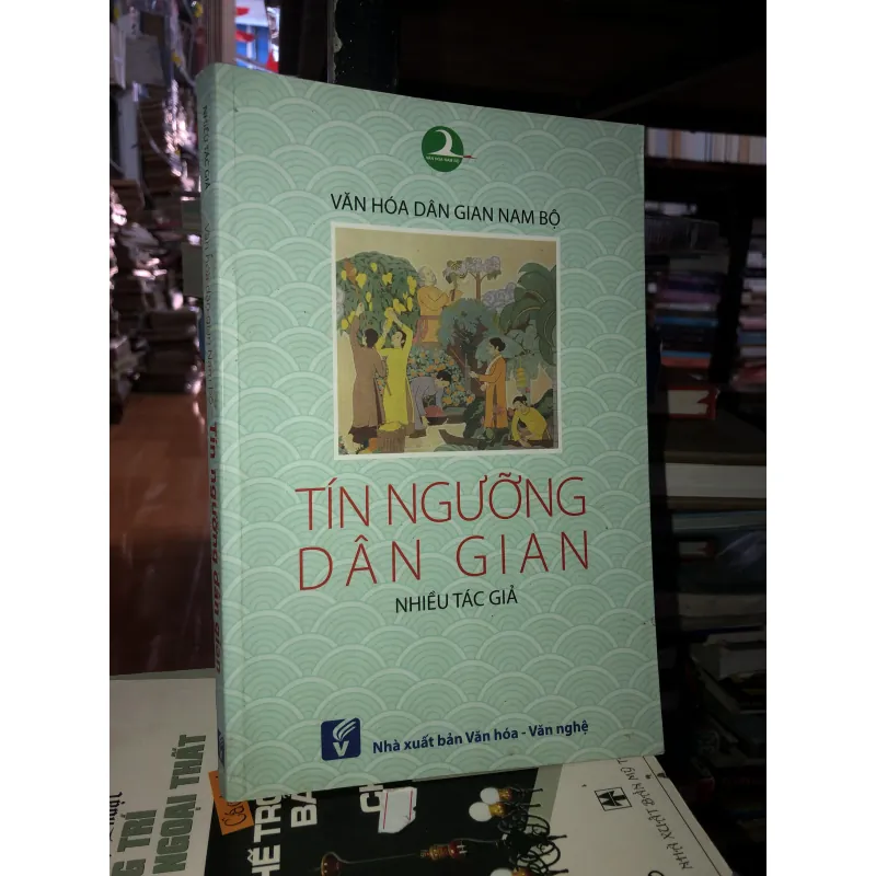 Văn hoá dân gian Nam Bộ - Tín ngưỡng dân gian 1003436