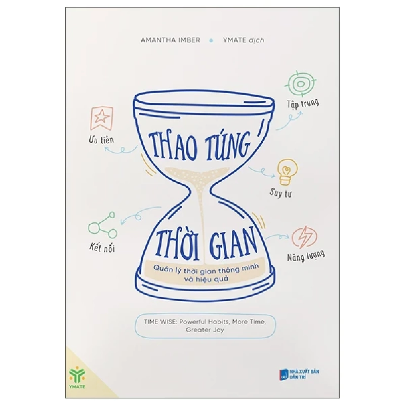 Thao Túng Thời Gian - Quản Lý Thời Gian Thông Minh Và Hiệu Quả - Amantha Imber ASB.PO Oreka Blogmeo 230225 389438