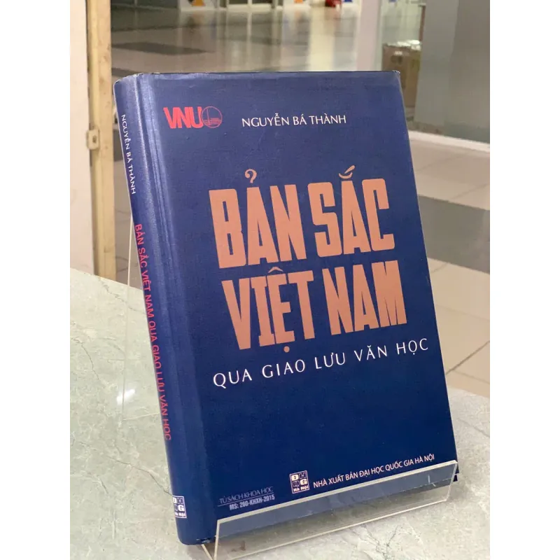 BẢN SẮC VIỆT NAM QUA GIAO LƯU VĂN HỌC - NGUYỄN BÁ THÀNH 562072