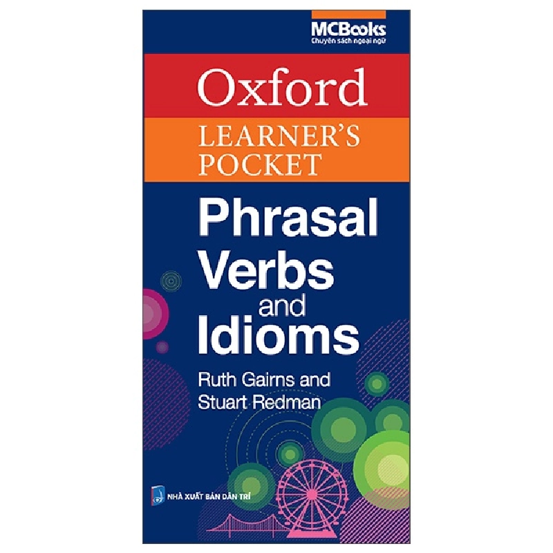 Oxford Learner's Pocket Phrasal Verbs And Idioms (2025) - Ruth Gairns, Stuart Redman 738565