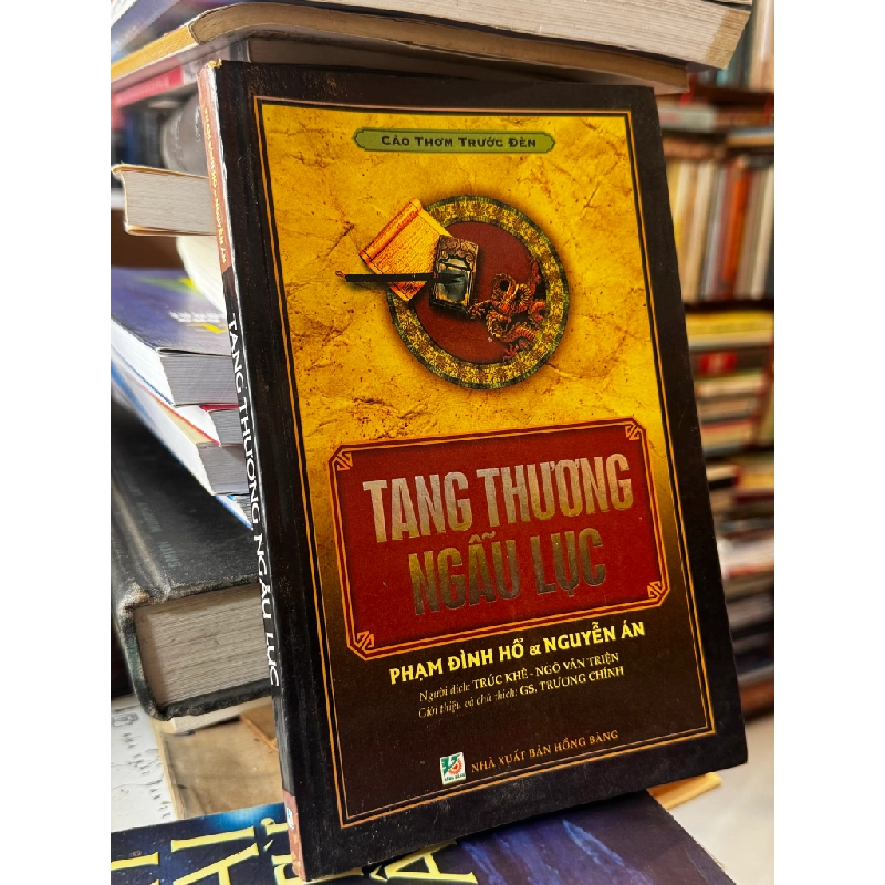 Tang Thương Ngẫu Lục - Phạm Đình Hổ & Nguyễn Án 449644
