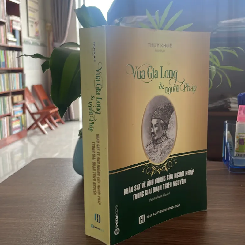 Vua Gia Long Và Người Pháp 604223