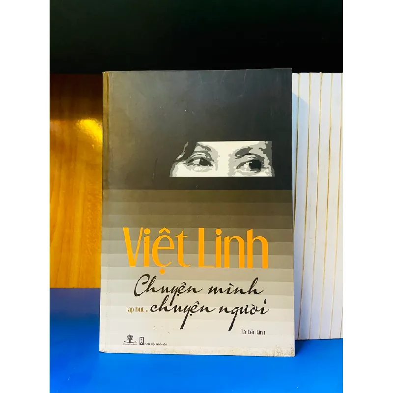 Chuyện mình chuyện người - Việt Linh 554144