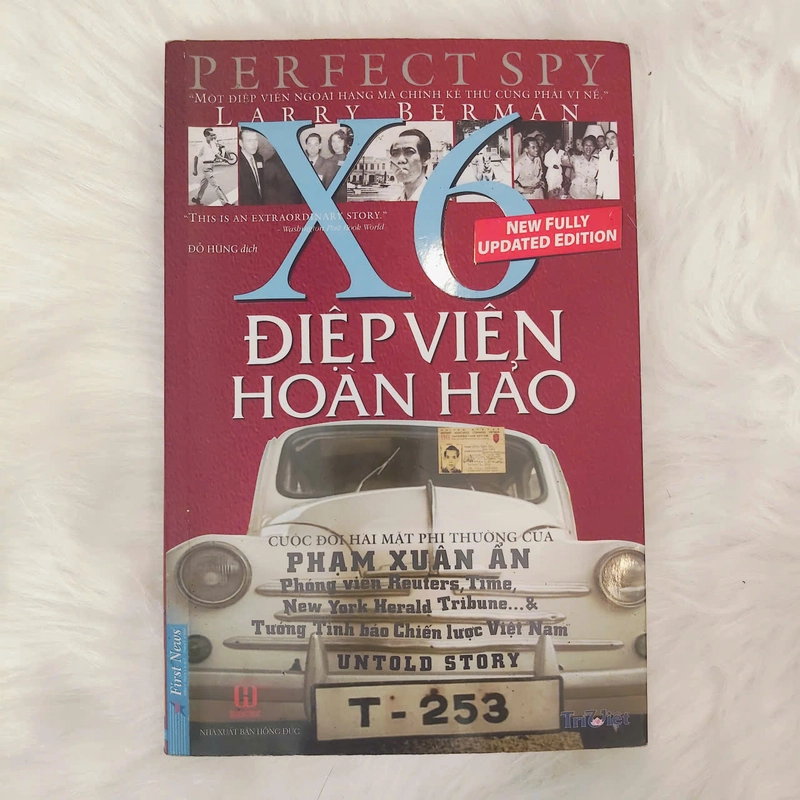 Điệp viên hoàn hảo X6: Cuộc đời hai mặt phi thường của Phạm Xuân Ẩn 528540