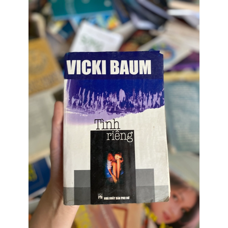 Tình Riêng _ Vicki Baum 283337