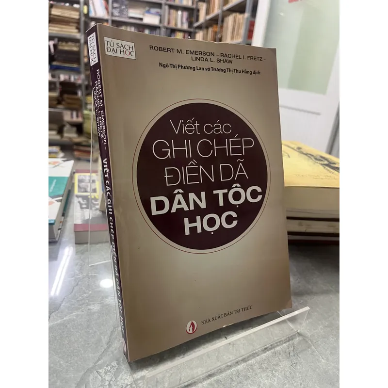 VIẾT CÁC GHI CHÉP ĐIỀN DÃ DÂN TỘC HỌC 731246