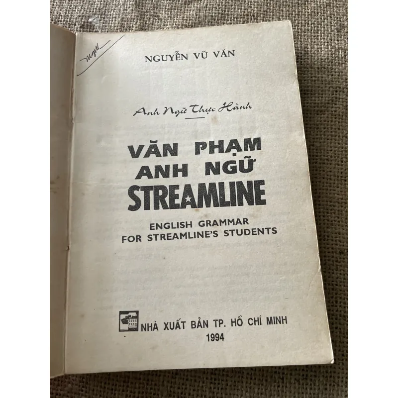 Văn Phạm Anh Ngữ Streamline - Nguyễn Vũ Văn- hơn 300 trang  796202