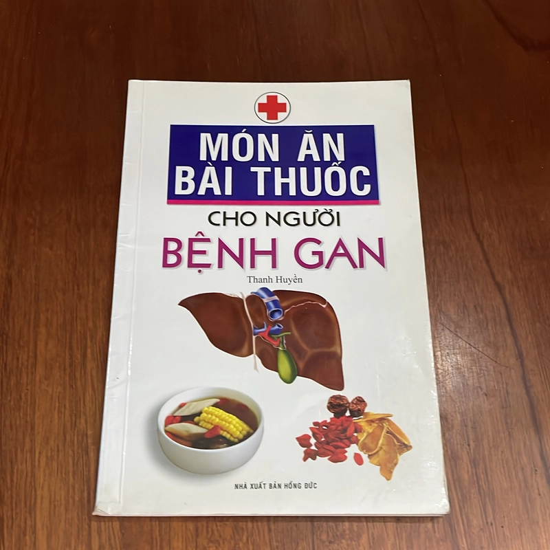 II Sức Khoẻ: Món Ăn Bài Thuốc Cho Người Bệnh Gan - Thanh Huyền - 2012 547828