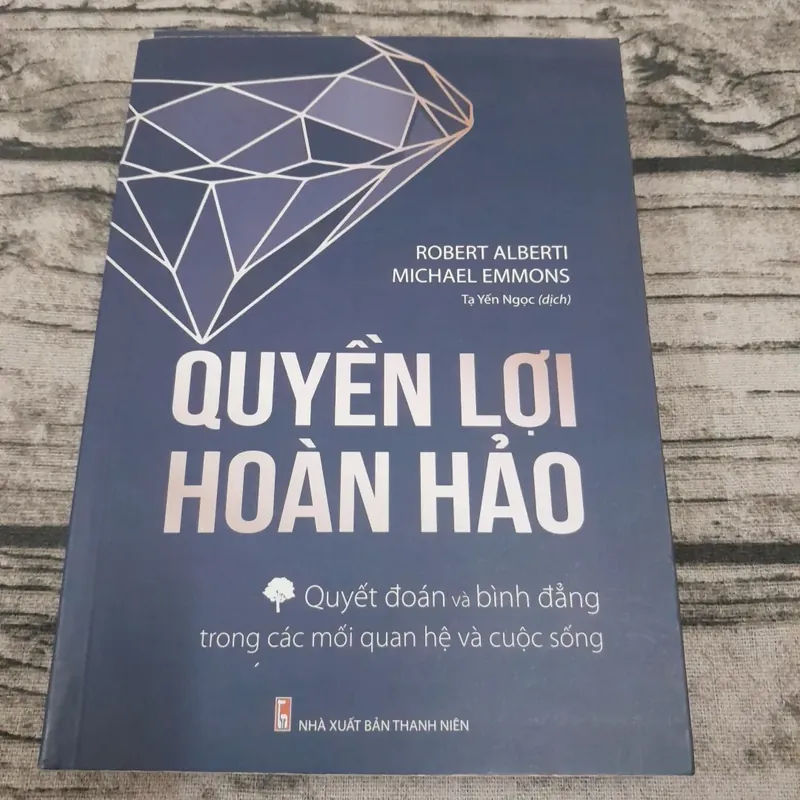 Quyền lợi hoàn hảo. Tác giả Robert Alberty và Michael Emmons 655053