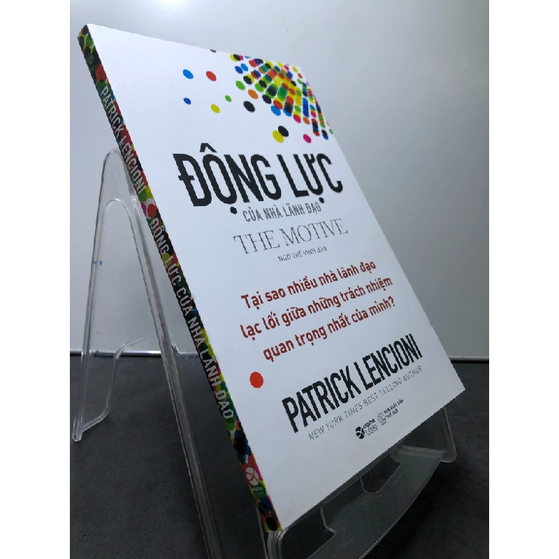 Động lực của nhà lãnh đạo 2021 mới 90% Patrick Lencioni HPB0308 QUẢN TRỊ 458612