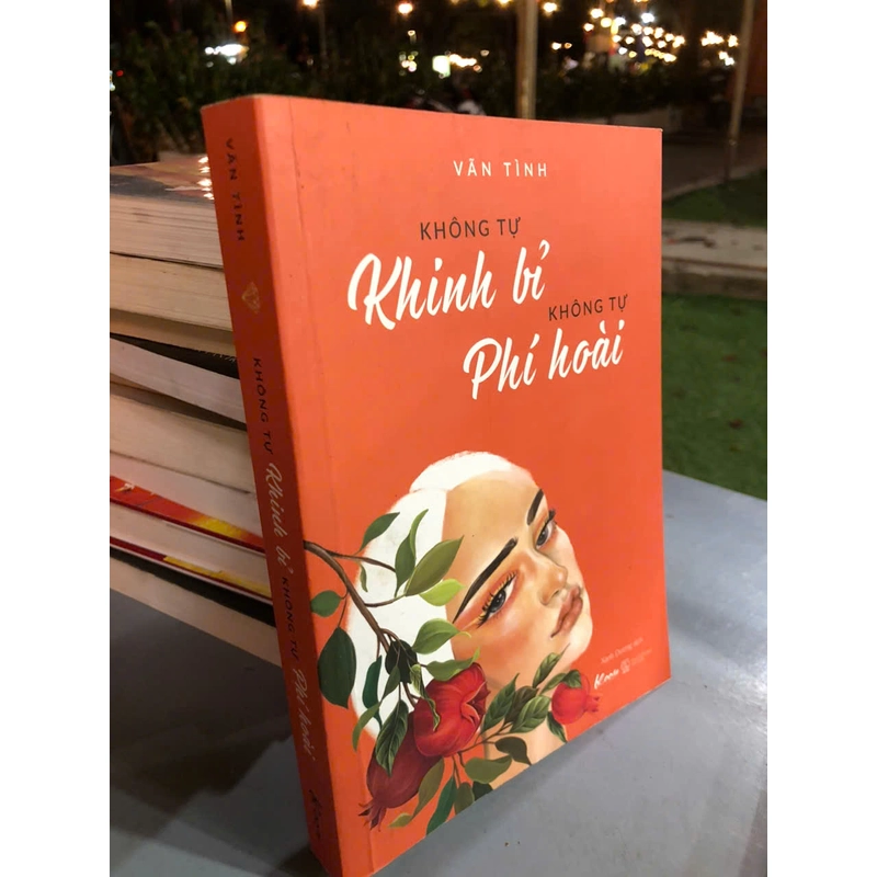 KHÔNG TỰ KHINH BỈ KHÔNG TỰ PHÍ HOÀI - Vãn Tình 444763