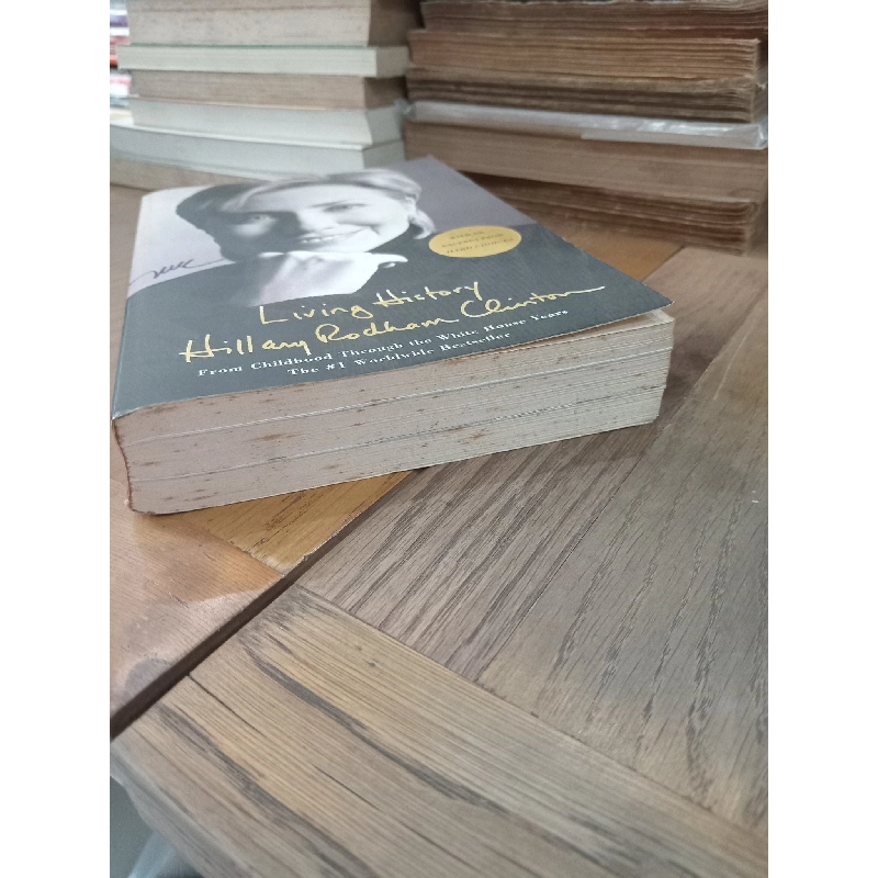 LIVING HISTORY (A Memoir) - Hillary Rodham Clinton 146533