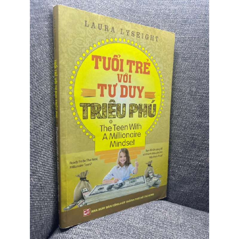 Tuổi trẻ với tư duy triệu phú Laura Lyseight 2014 mới 80% ố nhẹ HPB1704 451445