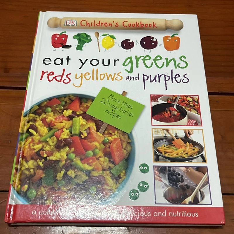 PICTURE BOOK eat your greens reds yellows and purples 536377