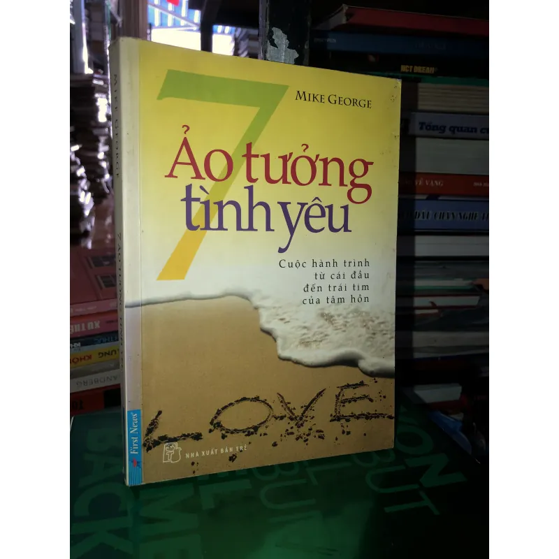 7 ảo tưởng tình yêu- Mike George 779645