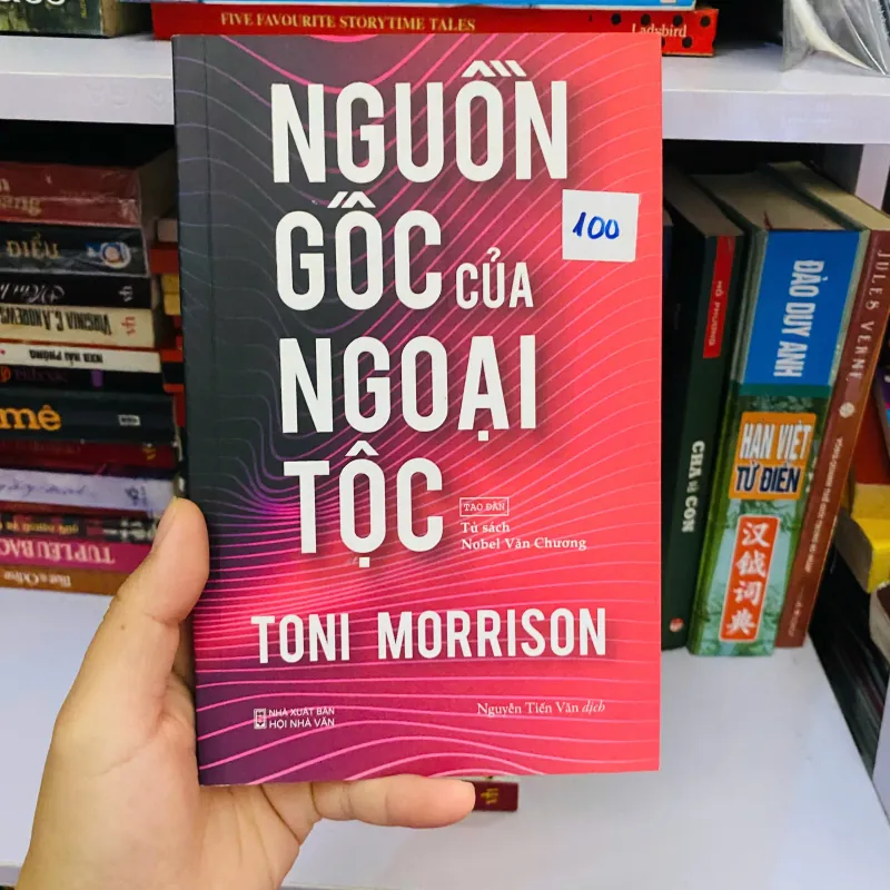 Nguồn Gốc Của Ngoại Tộc -  Toni Morrison#HATRA 752409