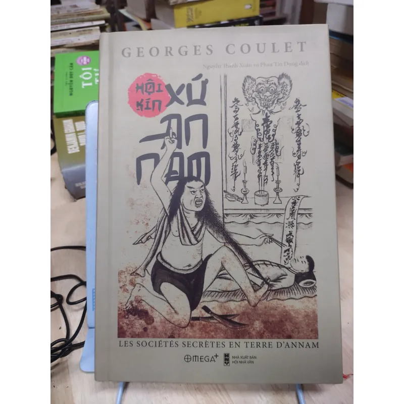 Sách: Hội kín xứ An Nam - TG: Georges Coulet (B2) 796665