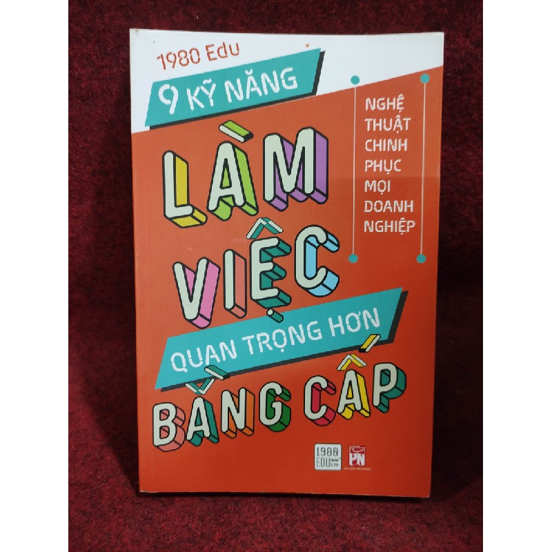 9 kỹ năng làm việc quan trọng hơn bằng cấp mới 90% 40700