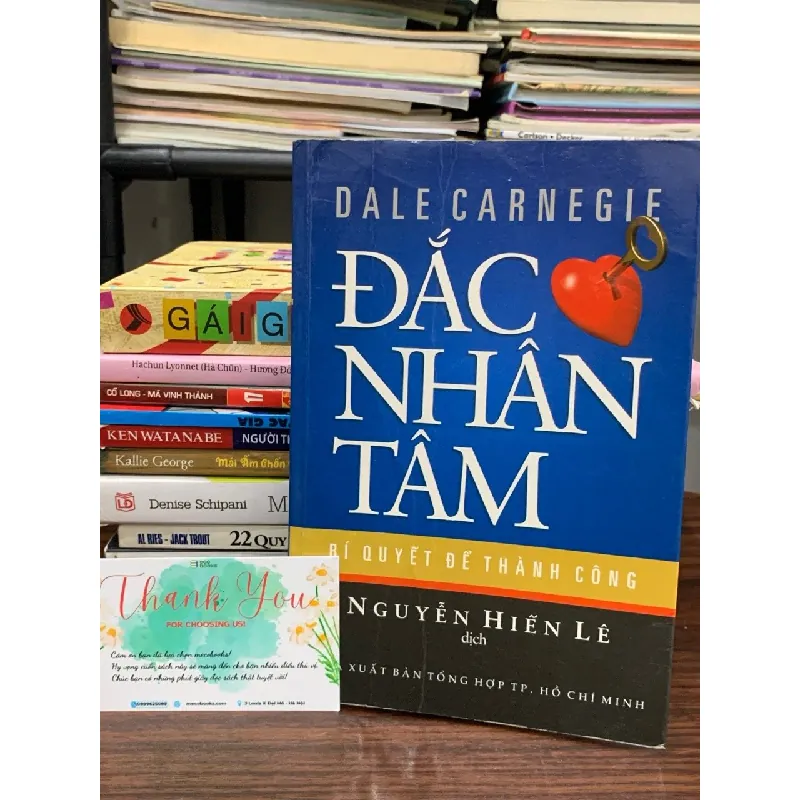 Đắc nhân tâm (How to Win Friends & Influence People) — Dale Carnegie – Nguyễn Hiến Lê (dịch) 577704