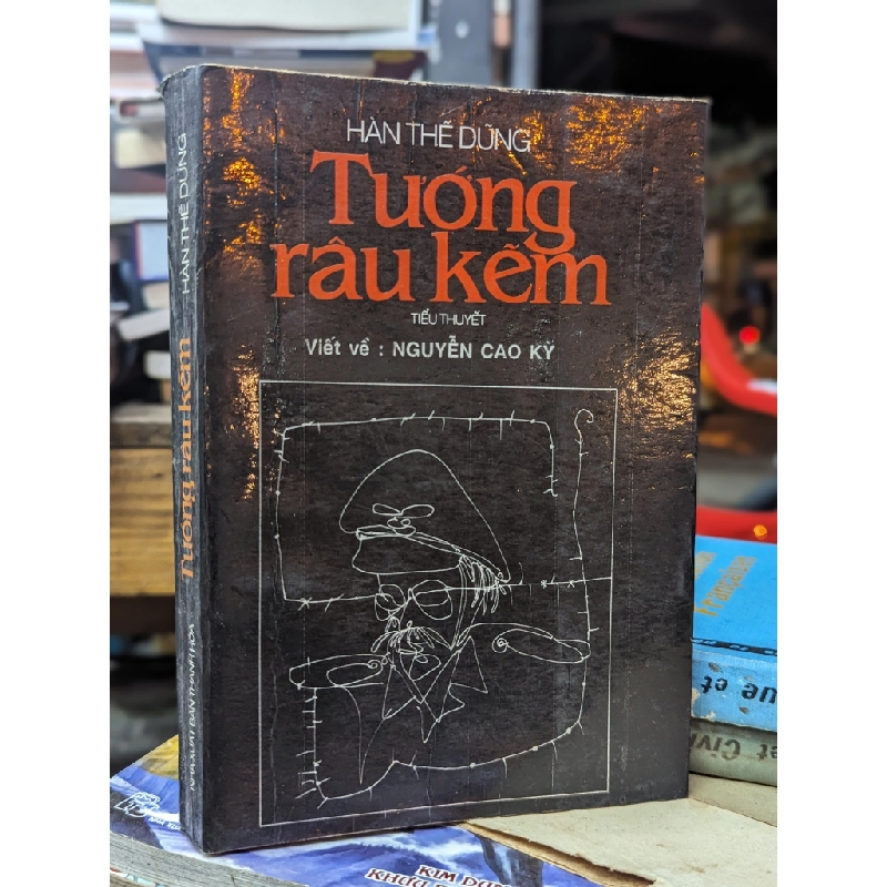 Tướng râu kẽm - Hàn Thế Dũng 129334