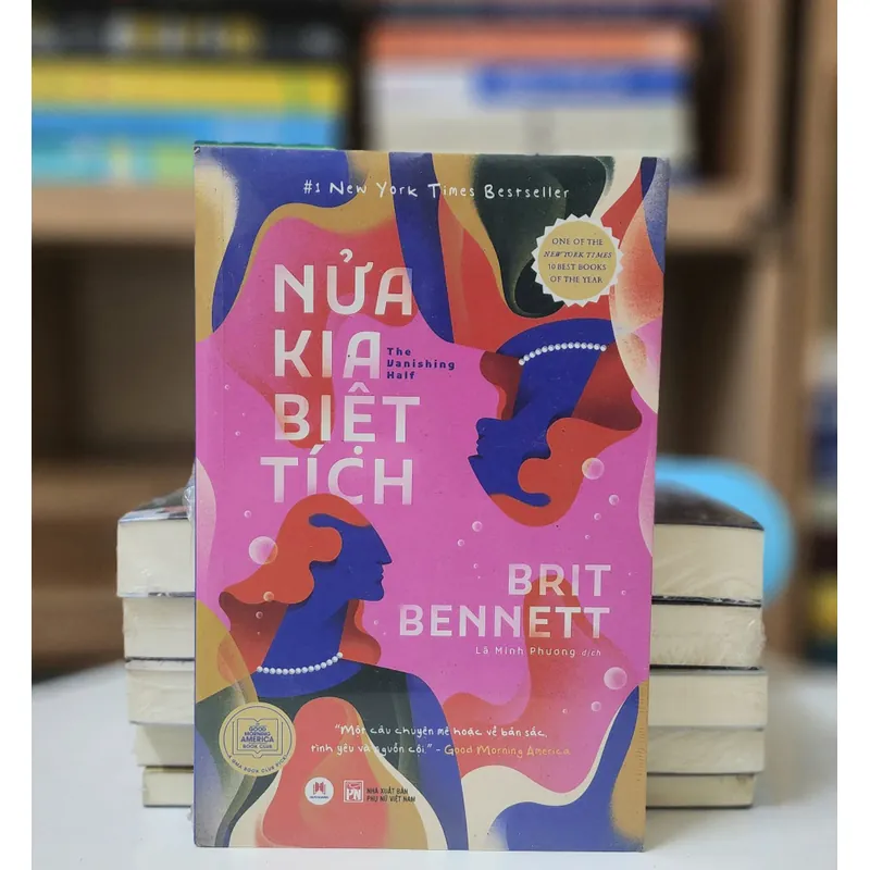 Tiểu thuyết NỬA KIA BIỆT TÍCH (Brit Bennett) 737706