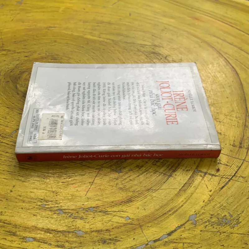 IRENE JOLIOT- CURIE CON GÁI NHÀ BÁC HỌC- NOELLE LORIOT 745391