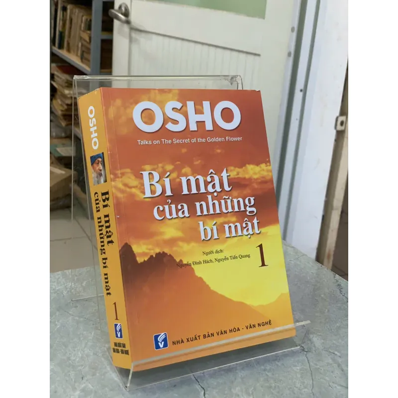 BÍ MẬT CỦA NHỮNG BÍ MẬT (QUYỂN 1) - OSHO 706713