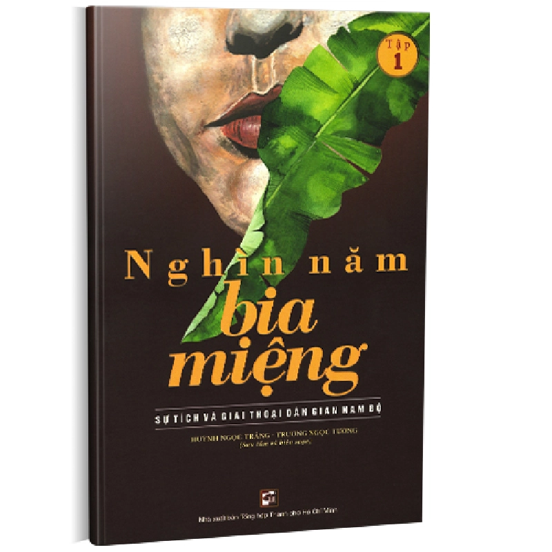 Nghìn năm bia miệng Tập 1 - Huỳnh Ngọc Trảng - Trương Ngọc Tường 500843