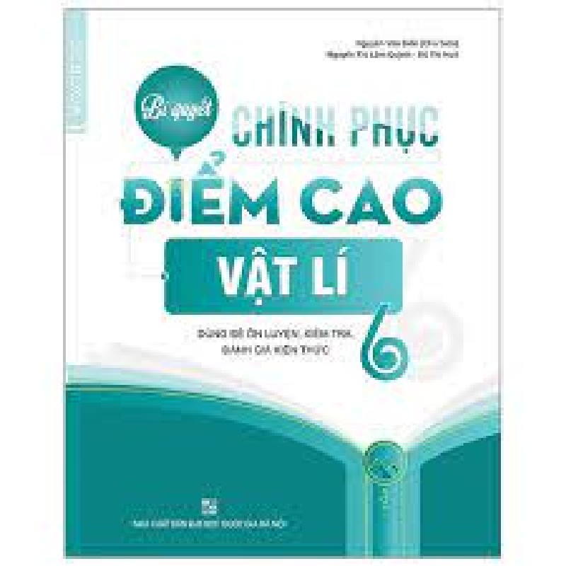 Chinh phục điểm cao môn Vật lí 6 13828