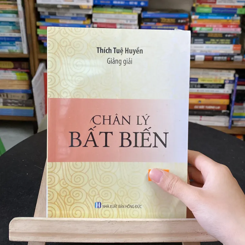 Chân lý bất biến-tác giả Thích Tuệ Huyền 991888