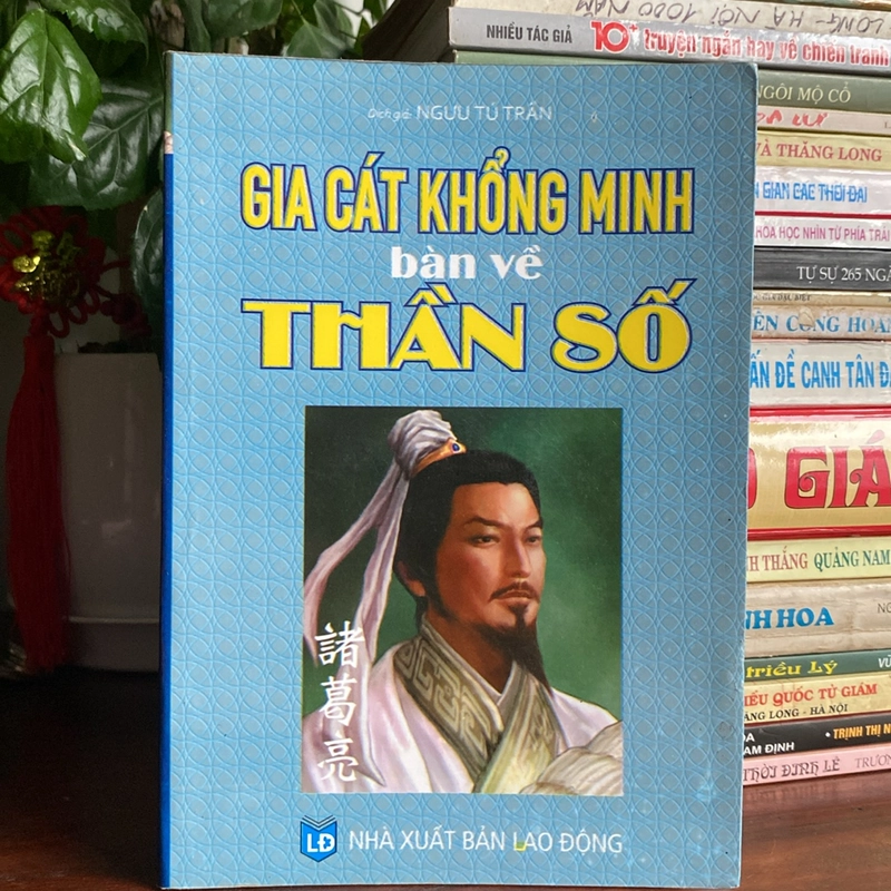 GIA CÁT KHỔNG MINH BÀN VỀ THẦN SỐ (XB 2010) 502628