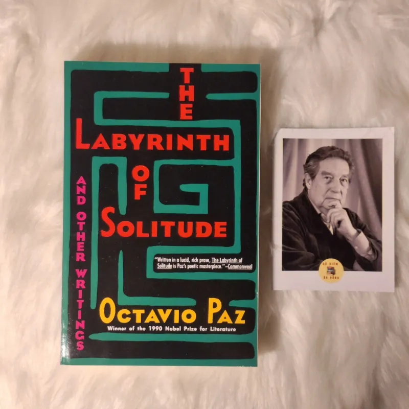Octavio Paz - The Labyrinth of Solitude and Other Writings 783263