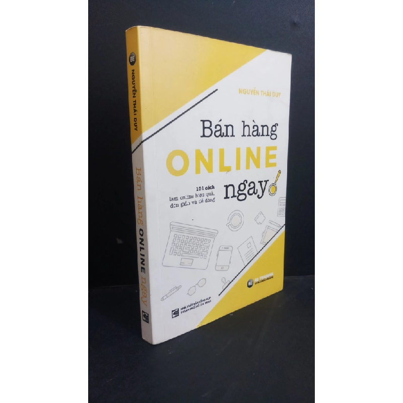 Bán hàng online ngay mới 70% ố vàng có viết lên bìa 2019 HCM0412 Nguyễn Thái Duy MARKETING KINH DOANH 353469