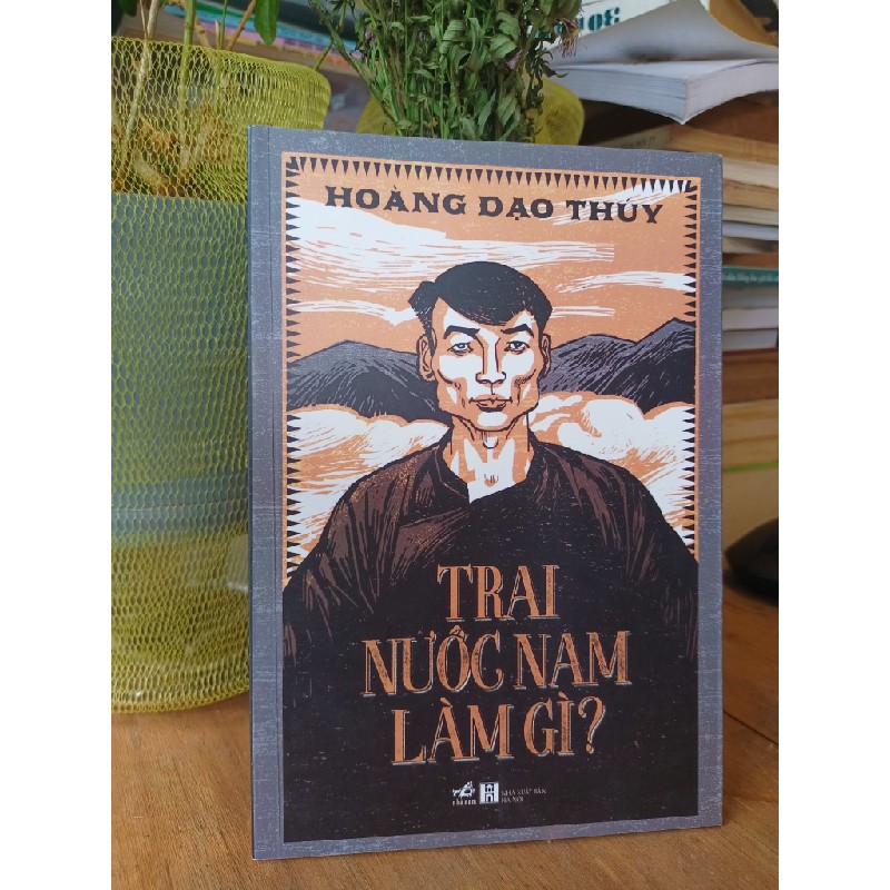 Trai nước Nam làm gì - Hoàng Đạo Thúy 183062