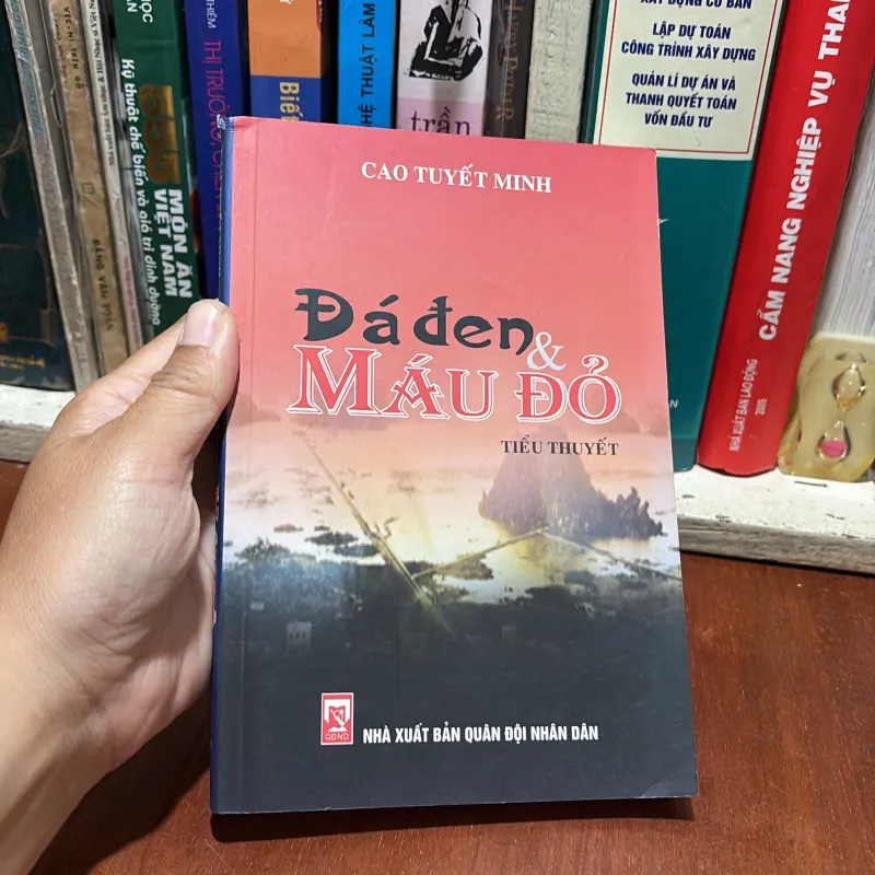 II Tiểu Thuyết: Đá Đen Và Máu Đỏ - Cao Tuyết Minh - 2013 785653