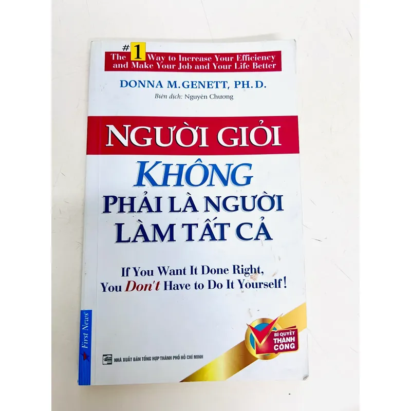 Sách Người giỏi không phải là người làm tất cả - Donna M.Genett, PhD 556846