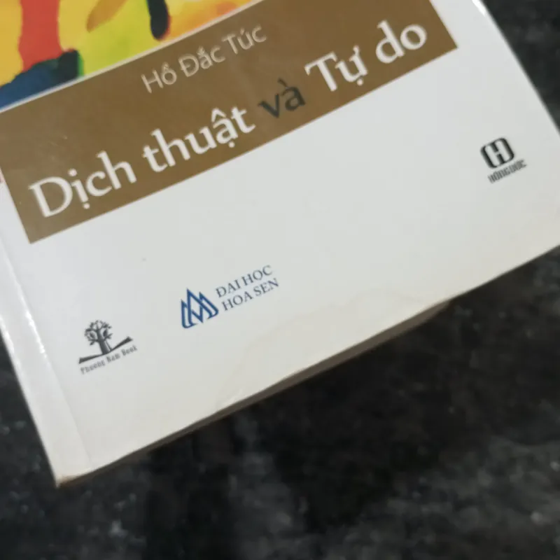sách Dịch thuật và Tự do (Hồ Đắc Túc) - Tài liệu cho Biên phiên dịch 1007210